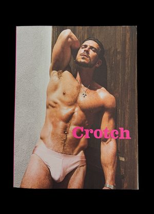 CROTCH DAMAGED ISSUE 8 LTD EDITION PADDY O’BRIAN